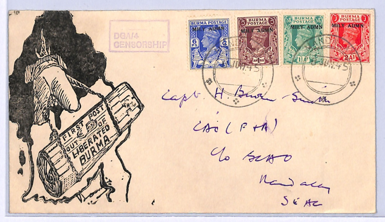 BURMA WW2 Cover MILY ADMN KGVI O/p 1945 *LIBERATION* FIRST POST Illustrated WH89