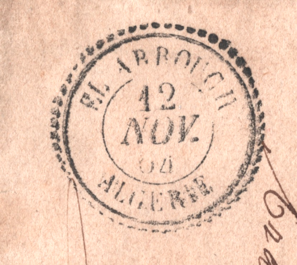FRANCE USED ABROAD ALGERIA Cover 1864 EL ARROUCH *5007* NUMERAL {samwells}WX117 - Image 6