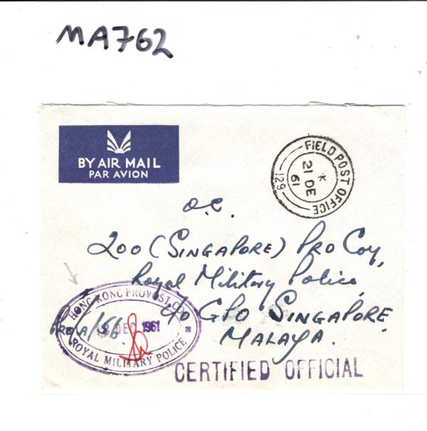 GB HONG KONG Cover *ROYAL MILITARY POLICE* Cachet 1961 FPO CDS Malaya MA762 - Image 7