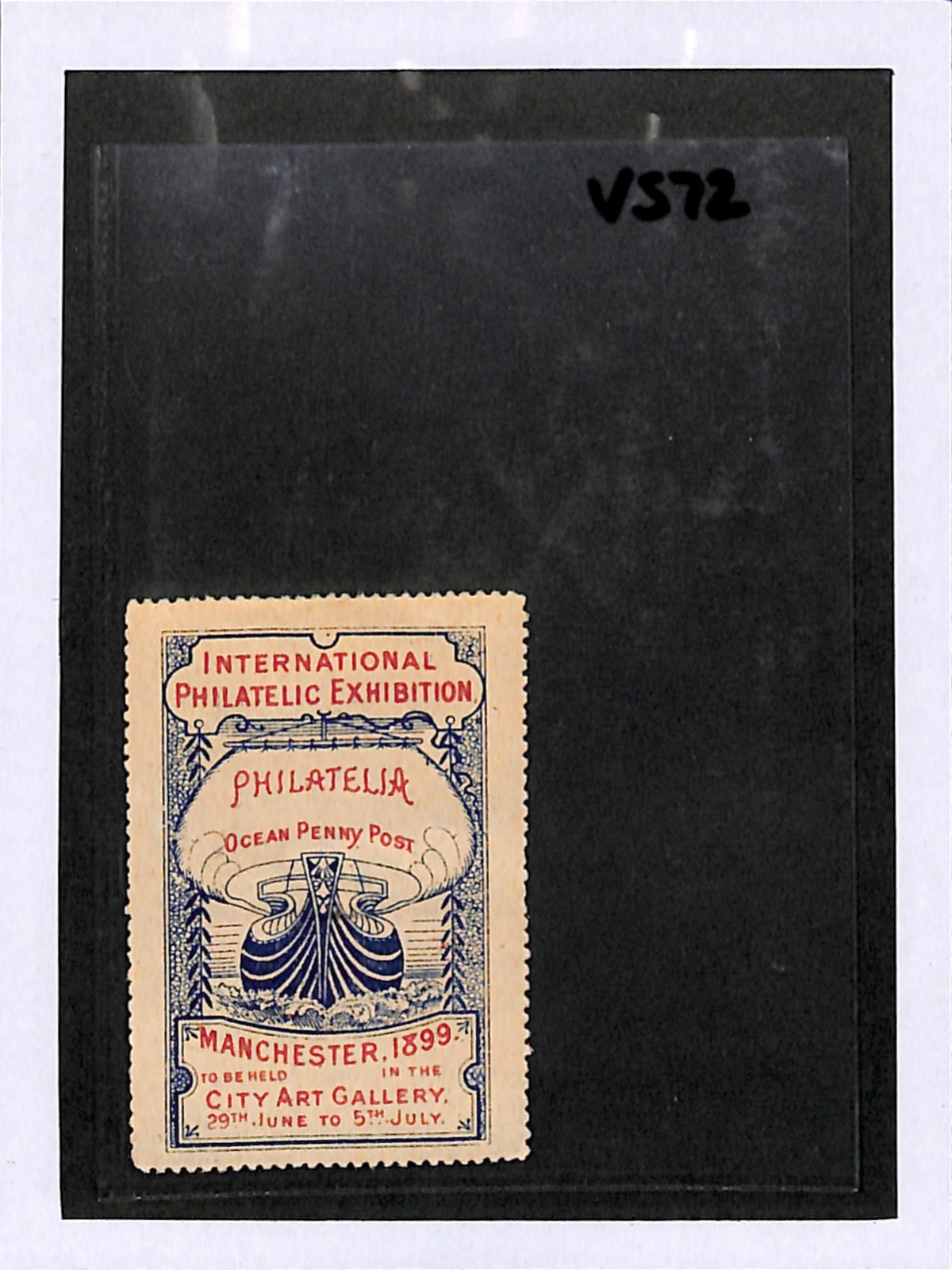 GB INTERNATIONAL PHILATELIC EXHIBITION *1899* Manchester QV Stamp SHIP SAIL VS72 - Image 4
