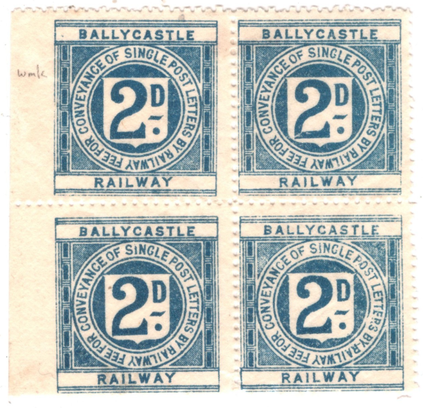 GB Ireland BALLYCASTLE RAILWAY Letter Stamp 2d Blue WATERMARK Block{4} Mint RS48