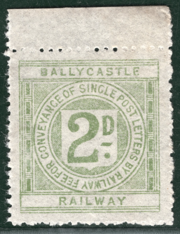 GB QV Ireland BALLYCASTLE RAILWAY Letter Stamp 2d (Die 2) 1897 Mint MNG LIME135