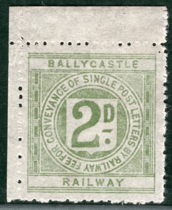 GB QV Ireland BALLYCASTLE RAILWAY Letter Stamp 2d (Die 2) 1897 Mint MNG LIME69