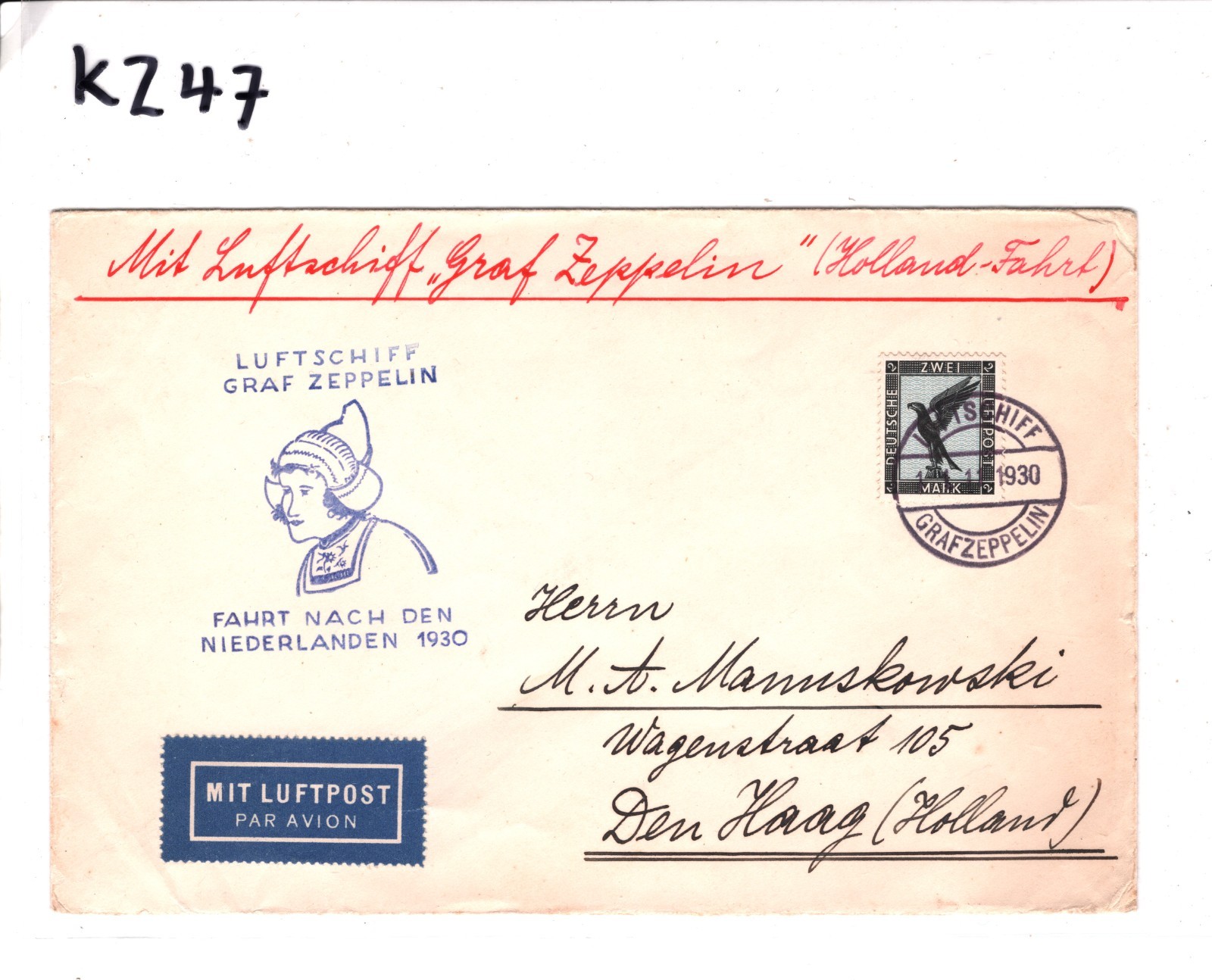 GRAF ZEPPELIN Germany Air Mail Cover 1930 FAHR NACH DEN NIEDERLANDEN Hague KZ47 - Image 4