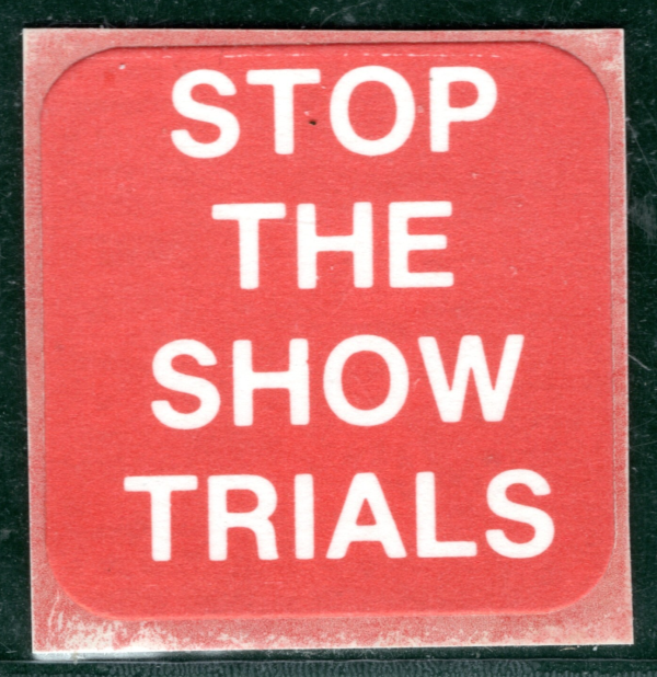 NORTHERN IRELAND Political Label/Stamp *STOP THE SHOW TRIALS* Mint S-A G2WHITE60