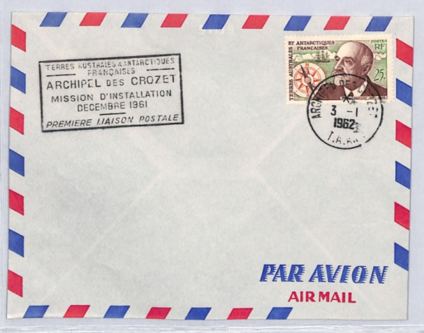 TAAF 1961 25f *CROZET* Cover 1962 CDS First Air Mail Cachet ANTARCTIC ...