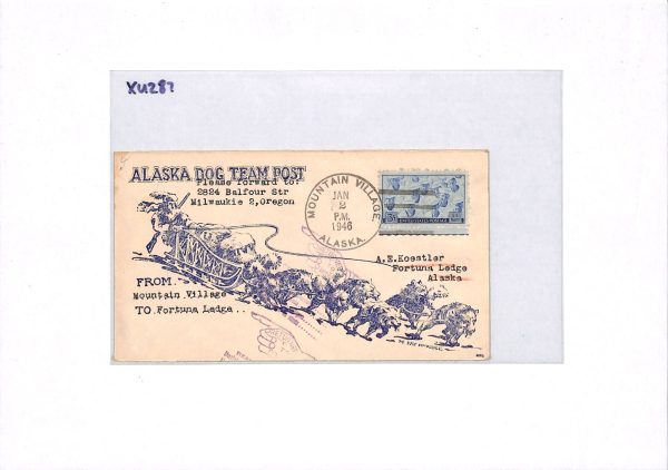 USA POLAR Cover ALASKA DOG TEAM POST Mountain Village 1946 Fortuna Ledge XU287 - Image 4